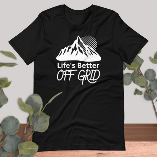 Life's Better Off Grid T-Shirt